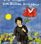 Die Steppe zum Blühen bringen