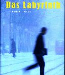 Das Labyrinth - Roman