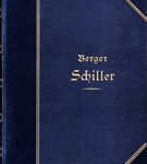 Schiller - Sein Leben und seine Werke. In zwei Bänden
