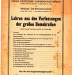 Lehren aus den Verfassungen der großen Demokratien - nach einem Vortrag von Dr. A. Steiniger