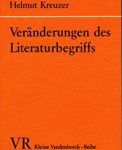 Veränderungen des Literaturbegriffs - Fünf Beiträge zu aktuellen Problemen der Literaturwissenschaft