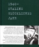 1940 - Stalins glückliches Jahr