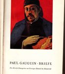 Paul Gauguin - Briefe. Die Briefe Gauguins an Georges Daniel de Monfreid