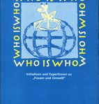 Who is who - Initiativen und Expertinnen zu "Frauen und Umwelt"