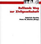 Rußlands Weg zur Zivilgesellschaft