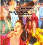 Tage im Umbruch - Ein Engel dreht auf