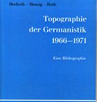 Topographie der Germanistik - Standortbestimmungen 1966-1971. Eine Bibliographie