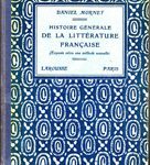 Histoire Générale de la Littérature Francaise (Exposée selon une méthode nouvelle)