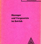 Wandlungen der betrieblichen Herrschaftsform: Manager und Vorgesetzte im Betrieb