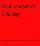 Neuhochdeutsch - Eine Einführung in die Sprachwissenschaft