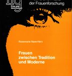 Frauen zwischen Tradition und Moderne