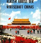 Kurzer Abriss der Wirtschaft Chinas
