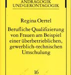 Berufliche Qualifizierung von Frauen am Beispiel einer überbetrieblichen