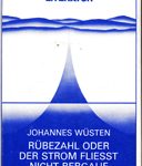 Rübezahl oder Der Strom fliesst nicht bergauf - Historischer Roman