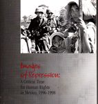 Images of Repression - A Critical Time for Human Rights in Mexico