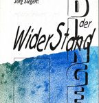 Widerstand der Dinge. Reflexive moderne Lyrik über Alltägliches und Unerträgliches