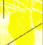 Der Bildungsprozess beim Aufbau der Solidarischen Ökonomie - KIGG-Kolloquium an der Universität Kassel Januar 2008