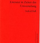 Literatur in Zeiten der Umverteilung