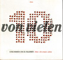 10 von vielen - Gekommen um zu bleiben. Attac: die ersten Jahre