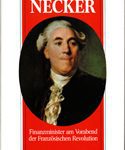 Necker - Finanzminister am Vorabend der Französischen Revolution