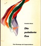 Die pointierte Eva - Eine Hommage mit Augenzwinkern