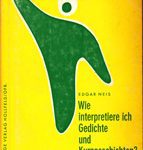 Wie interpretiere ich Gedichte und Kurzgeschichten?