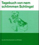 Tagebuch von nem schlimmen Schlingel
