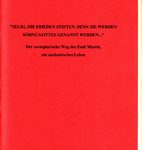 Selig, die Frieden stiften, denn sie werden Söhne Gottes genannt werden - Der exemplarische Weg des Emil Martin