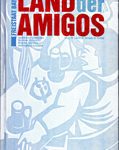 Freistaat Bayern - Land der Amigos. Lesebuch der bayerischen Werkkreis-Werkstätten München