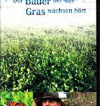 Der Bauer der das Gras wachsen hört (Fillm!)
