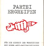 Partei ergreifen - Für die Einheit der Werktätigen mit einer antikapitalistischen Literatur und Kunst