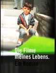 Die Filme meines Lebens - Ein Roman
