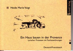 Ein Haus bauen in der Provence - Lyrischer Text mit Tuschezeichnungen