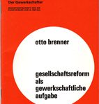 Gesellschaftsreform als gewerkschaftliche Aufgabe