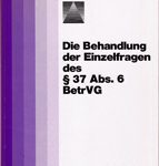 Die Behandlung der Einzelfragen des § 37 Abs. 6 BetrVG