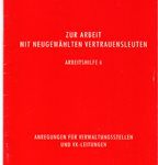 Zur Arbeit mit neugewählten Vertrauensleuten