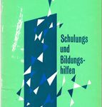 Schulungs- und Bildungshilfen - Technik der geistigen Arbeit