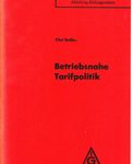 Betriebsnahe Tarifpolitik