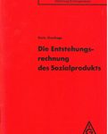 Die Entstehungsrechnung des Sozialprodukts