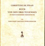 Buch von den drei Tugenden - in portugiesischer Übersetzung