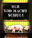 Der Tod macht Schule - Bröhmann ermittelt wieder