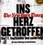 Ins Herz getroffen - Der 11. September und seine Folgen. The New York Times Company & Callaway Edition