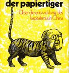 Der Papiertiger - Über die Entwicklung des Kapitalismus in China
