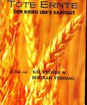 Tote Ernte - Der Krieg um´s Saatgut (Film/Video!)