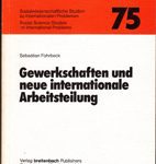 Gewerkschaften und neue internationale Arbeitsteilung