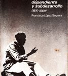 CUBA: capitalismo dependiente y subdesarrello (1510-1959)