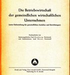 Die Betriebswirtschaft der gemeindlichen wirtschaftlichen Unternehmen (unter Einbeziehung der gemeindlichen Anstalten und Einrichtungen)