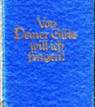 Von Deiner Güte will ich singen!