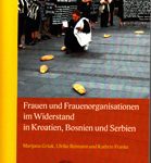Frauen und Frauenorganisationen im Widerstand in Kroatien