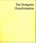 Das Stuttgarter Hutzelmännlein - Märchen